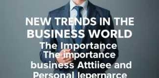 İş Dünyasında Yeni Trendler: İş Giyimi ve Kişisel Görünümün Önemi New Trends in the Business World: The Importance of Business Attire and Personal Appearance