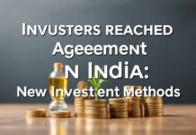 Hindistan’da Yatırımcılar Mutabakata Ulaştı: Yeni Yatırım Yöntemleri Investors Reached an Agreement in India: New Investment Methods