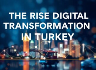 Türkiye’de Dijital Dönüşümün Yükselişi: Yenilikçi Projeler ve Gelişmeler The Rise of Digital Transformation in Turkey: Innovative Projects and Developments