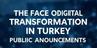 Türkiye’de Dijital Dönüşümün Yüzü: Kamu İlanları The Face of Digital Transformation in Turkey: Public Announcements