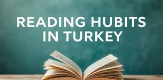 Türkiye’de Okuma Alışkanlığı ve En Çok Satan Kitaplar Reading Habits in Turkey and Bestselling Books