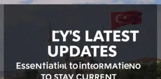 Türkiye’de Son Güncellemeler: Güncel Olmak İçin Gerekli Bilgiler Turkey's Latest Updates: Essential Information to Stay Current