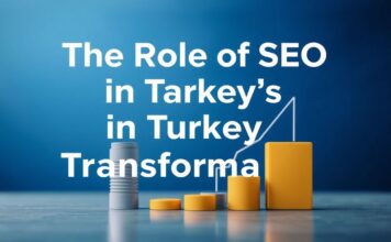 Türkiye’nin Dijital Dönüşümünde SEO’nin Rolü The Role of SEO in Turkey's Digital Transformation