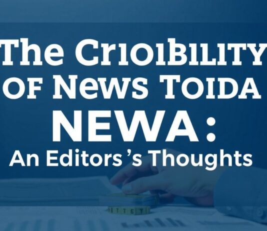 Günümüzde Haberlerin Güvenilirliği: Bir Editörün Düşünceleri The Credibility of News Today: An Editor's Thoughts