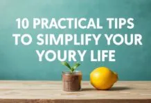 Günlük Yaşamınızı Kolaylaştıran 10 Pratik İpuçları 10 Practical Tips to Simplify Your Daily Life