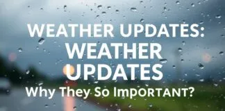 Hava Durumu Güncellemeleri: Neden Bu Kadar Önemli? Weather Updates: Why Are They So Important?