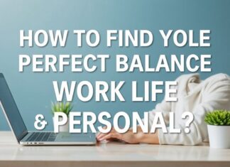 İş Hayatı ve Kişisel Hayatın Mükemmel Dengesini Nasıl Bulursunuz? How to Find the Perfect Balance Between Work Life and Personal Life?